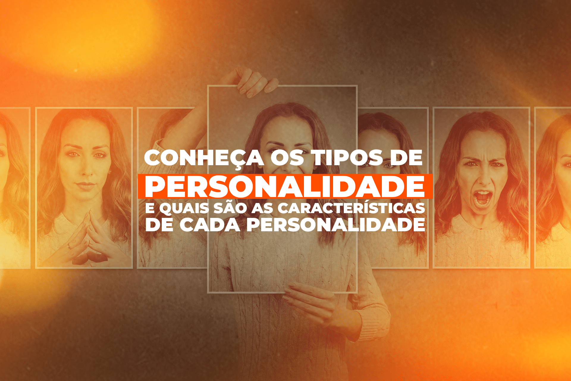 Conheça os tipos de personalidade e quais são as características de cada personalidade